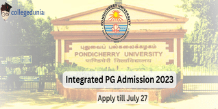 Pondicherry University Integrated PG Admission 2023 Open for CUET UG Candidates; Apply till July 27
